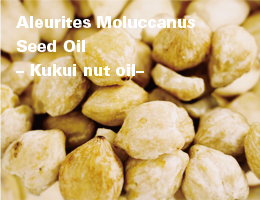Aleurites Moluccana Seed Oil– Kukui nut oil–
